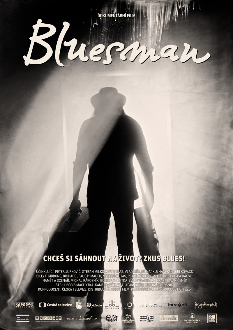 BLUESMAN – FILM (NEJEN) PRO MILOVNÍKY KYTAR A BLUES BLUESMAN – FILM (NEJEN) PRO MILOVNÍKY KYTAR A BLUES