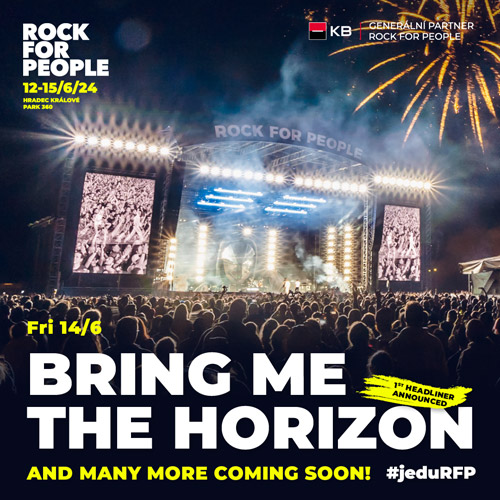 Rock for People splnil přání svých fanoušků, jako prvního ze čtyř headlinerů oznámil Bring Me The Horizon