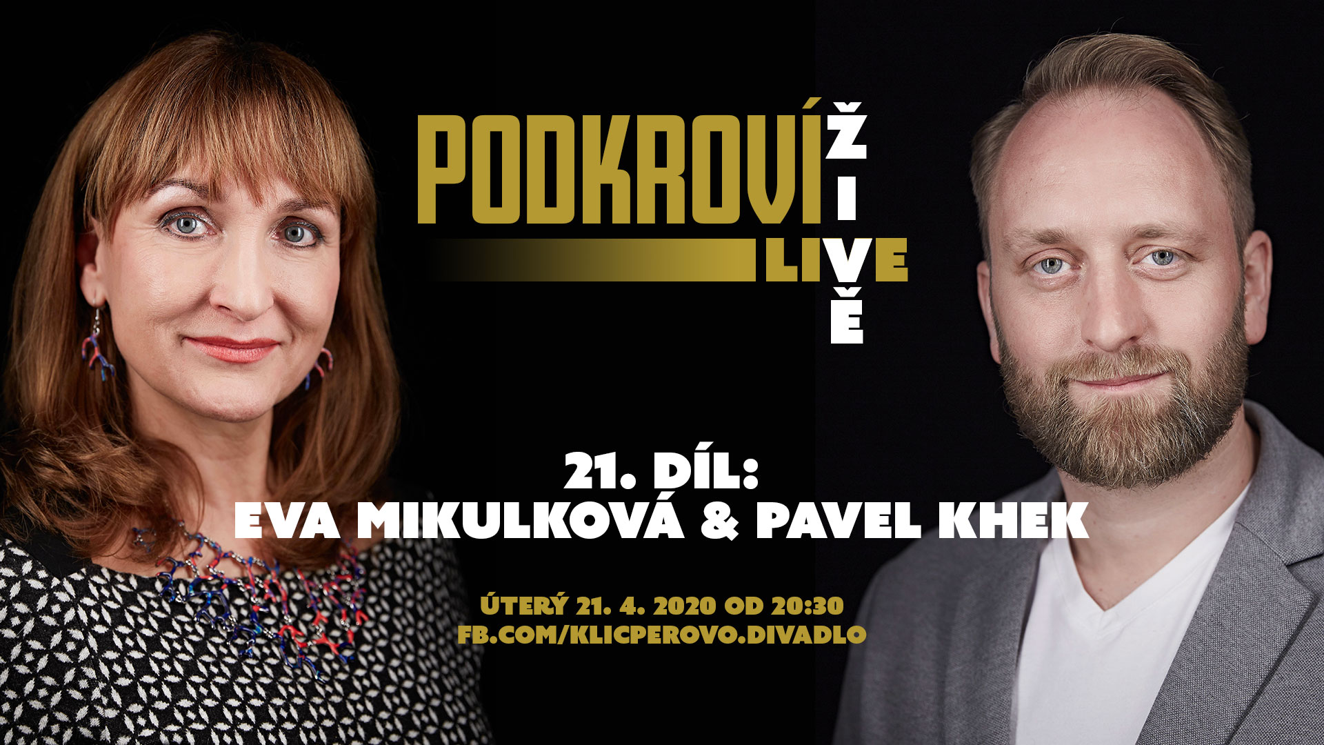 Klicperovo divadlo pokračuje pátým týdnem vysílání Podkroví Live