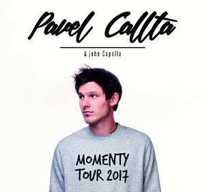 PAVEL CALLTA JEDE NA MOMENTY (tour)