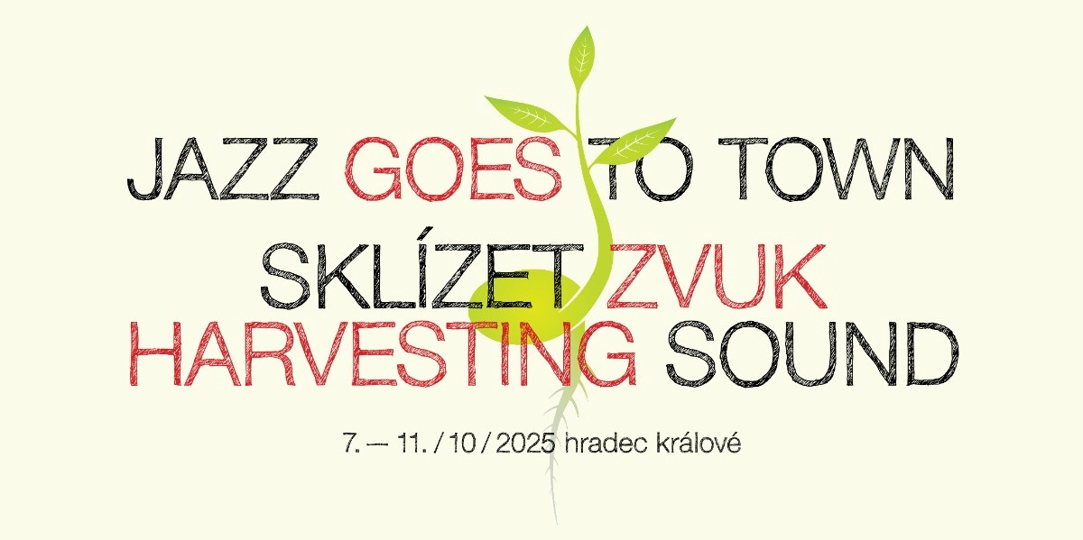 Hudební sklizeň začíná! V Hradci startuje 31. ročník festivalu Jazz Goes to Town