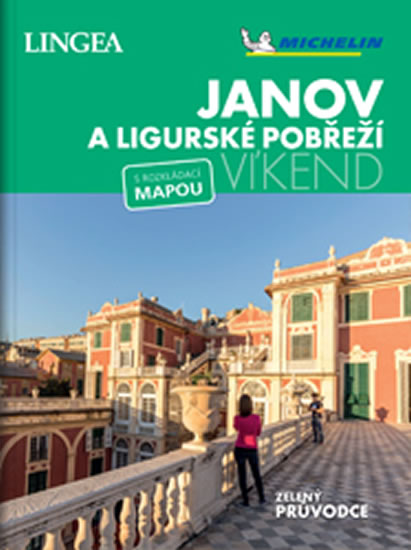 JANOV A LIGURSKÉ POBŘEŽÍ - Průvodce Víkend s rozkládací mapou JANOV A LIGURSKÉ POBŘEŽÍ - Průvodce Víkend s rozkládací mapou