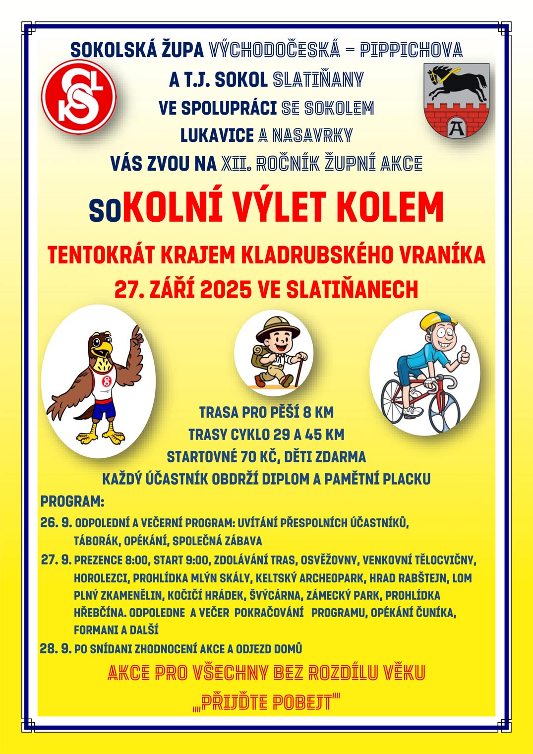 SOKOLNÍ VÝLET KOLEM - Sokol Slatiňany 26.-.28.9.2025 SOKOLNÍ VÝLET KOLEM - Sokol Slatiňany 26.-.28.9.2025